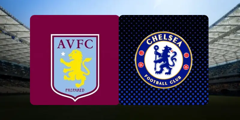Prediksi Bola Aston Villa vs Chelsea 05 Maret 2026