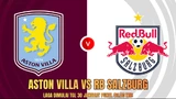 Prediksi Bola Aston Villa Vs Red Bull Salzburg 29 Januari 2026