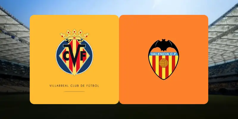 Prediksi Bola Villarreal vs Valencia 23 Februari 2026